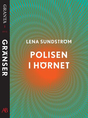 cover image of Polisen i hörnet. En e-singel ur Granta 1